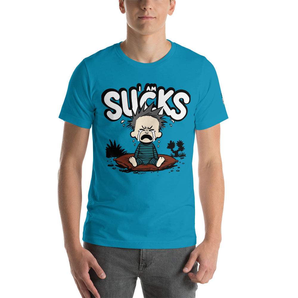 I Am Sucks - T-Shirt