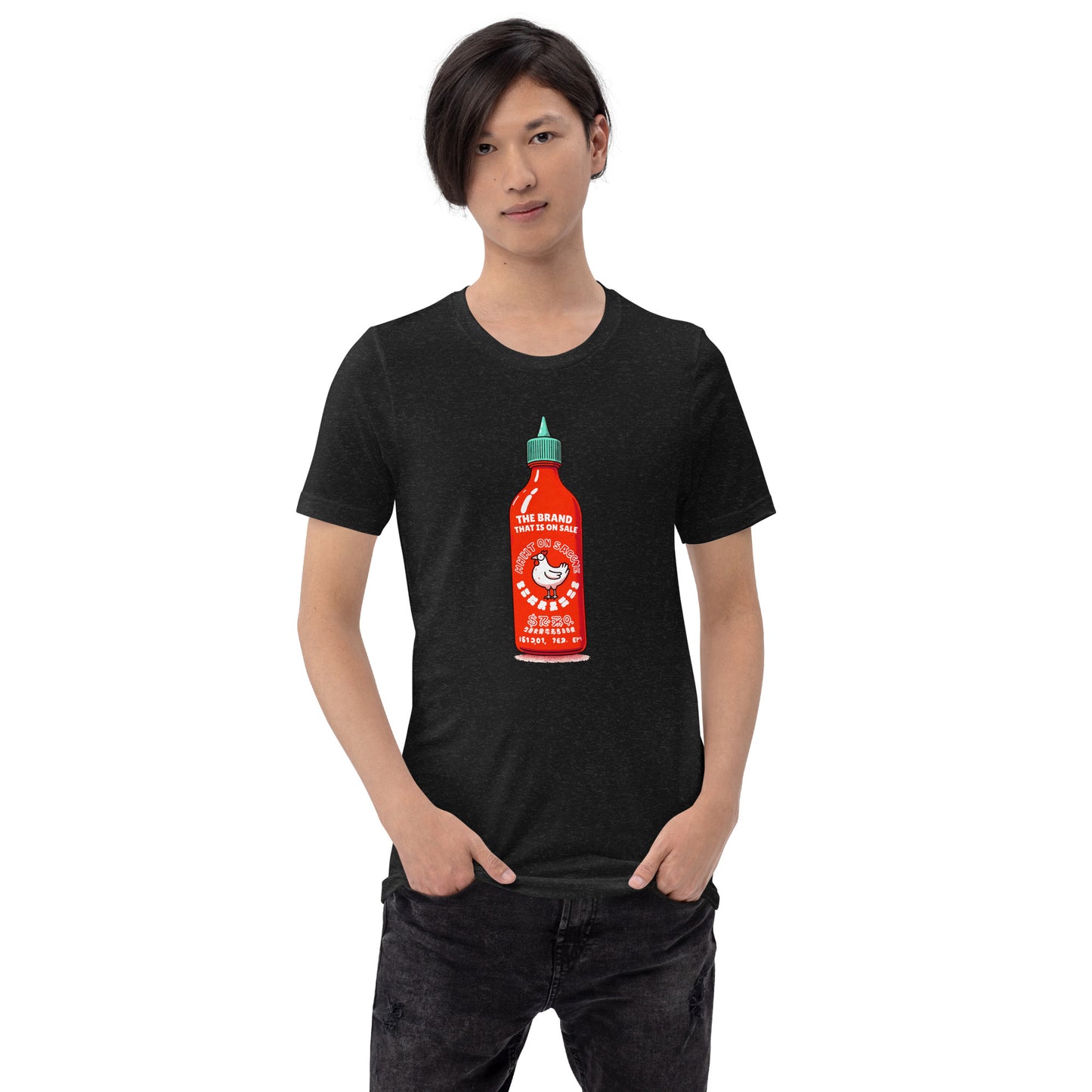 Sriracha - The Brand That is On Sale - T-Shirt