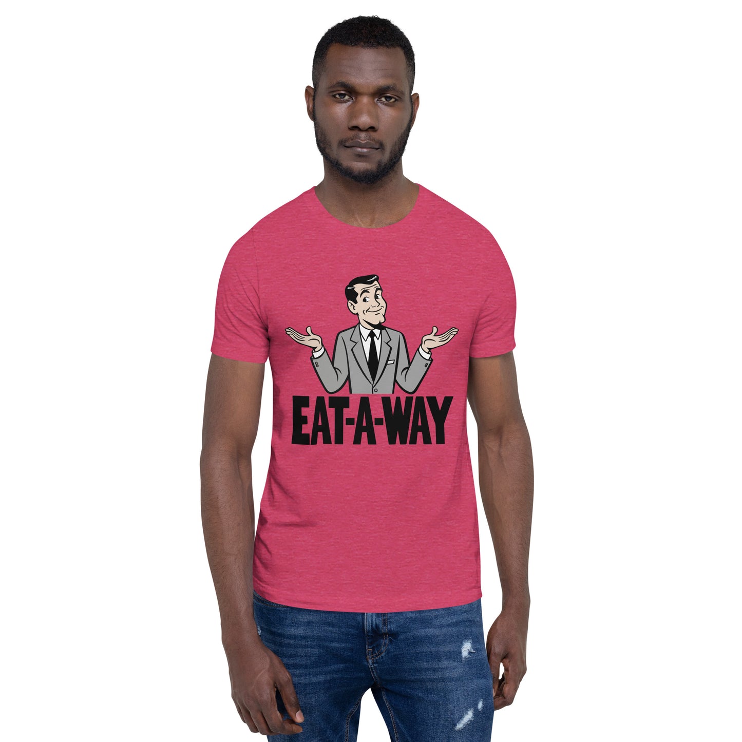 Eat-A-Way - T-Shirt