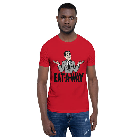 Eat-A-Way - T-Shirt