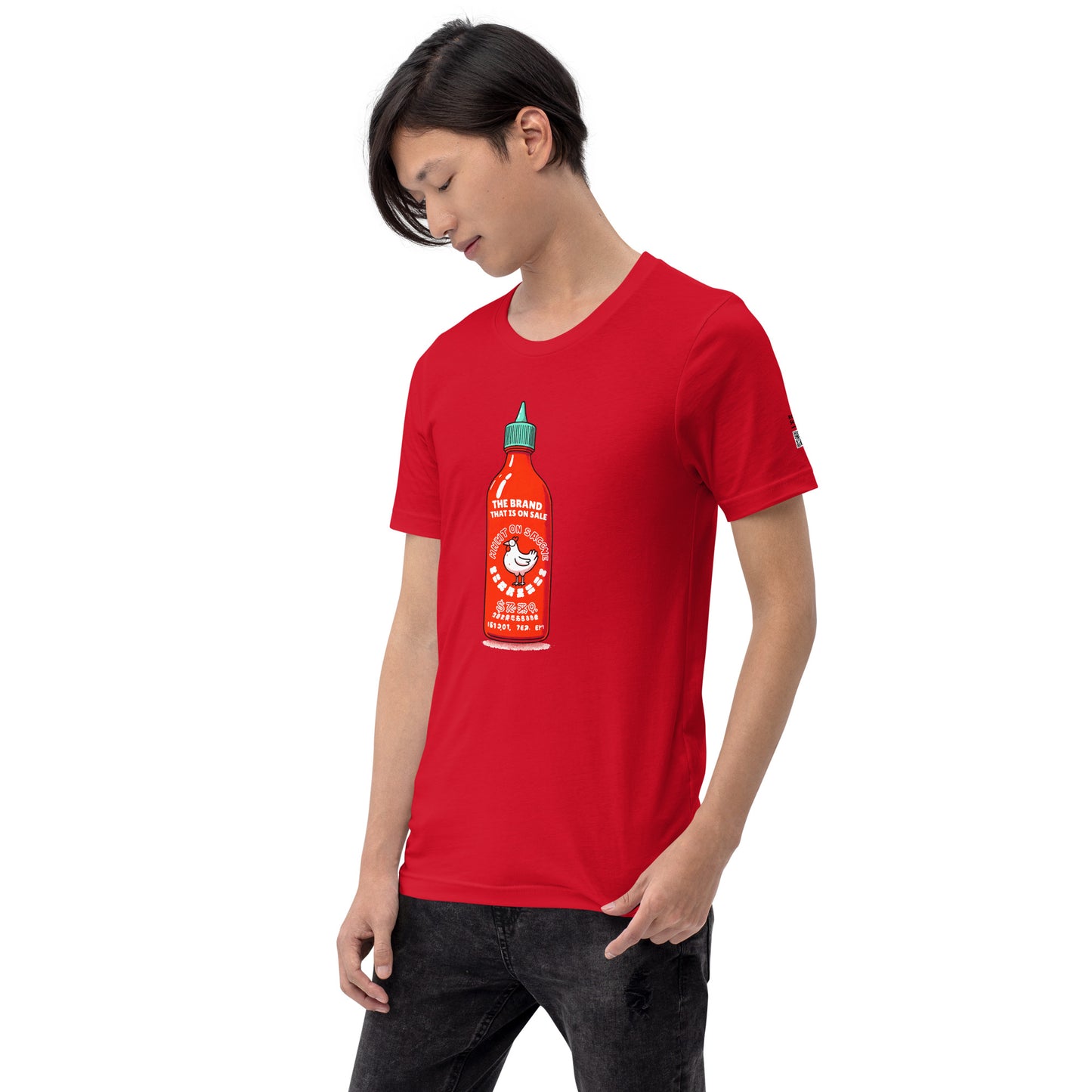 Sriracha - The Brand That is On Sale - T-Shirt