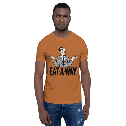 Eat-A-Way - T-Shirt