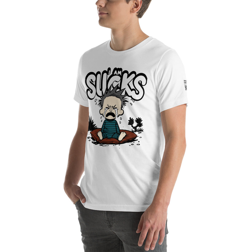 I Am Sucks - T-Shirt